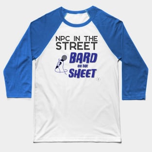 NPC / Bard T-Shirt Baseball T-Shirt